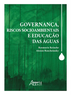 cover image of Governança, Riscos Socioambientais e Educação das Águas
